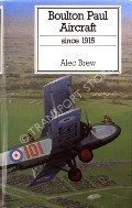 Boulton Paul Aircraft since 1915  by BREW, Alec 